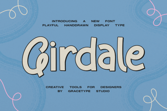 Adding Girdale's Playful Voice to Your Next Campaign