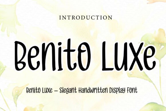 Benito Luxe: The Elegant Font for Your Next Campaign