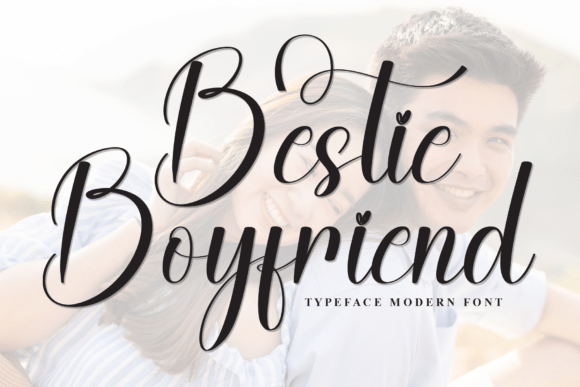 Bestie Boyfriend Font for Campaign Visuals That Connect