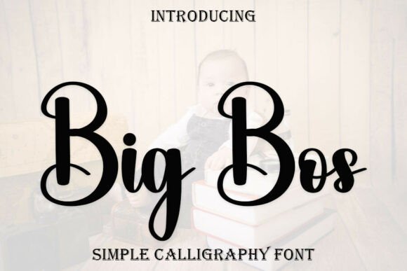 Big Bos, A Sweet Handwritten Font for Branding