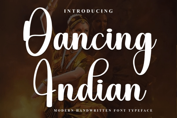 Dancing Indian: A Warm, Playful Font for Effortless Brand Charm