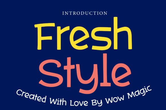 Fresh Style: An Uncommonly Versatile Script Font