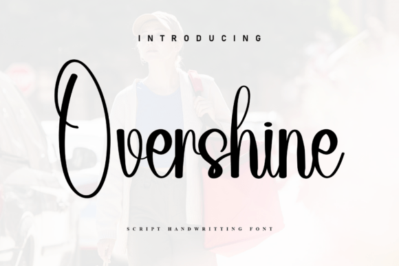 Overshine: A Handwritten Font That Adds a Cozy, Professional Touch