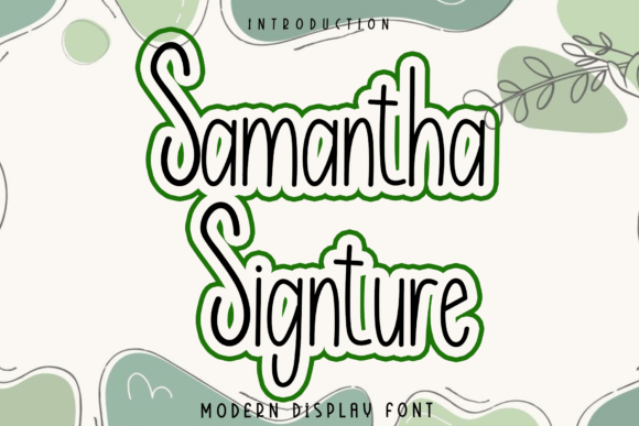 Samantha Signture Font: A Designer's Campaign Workhorse